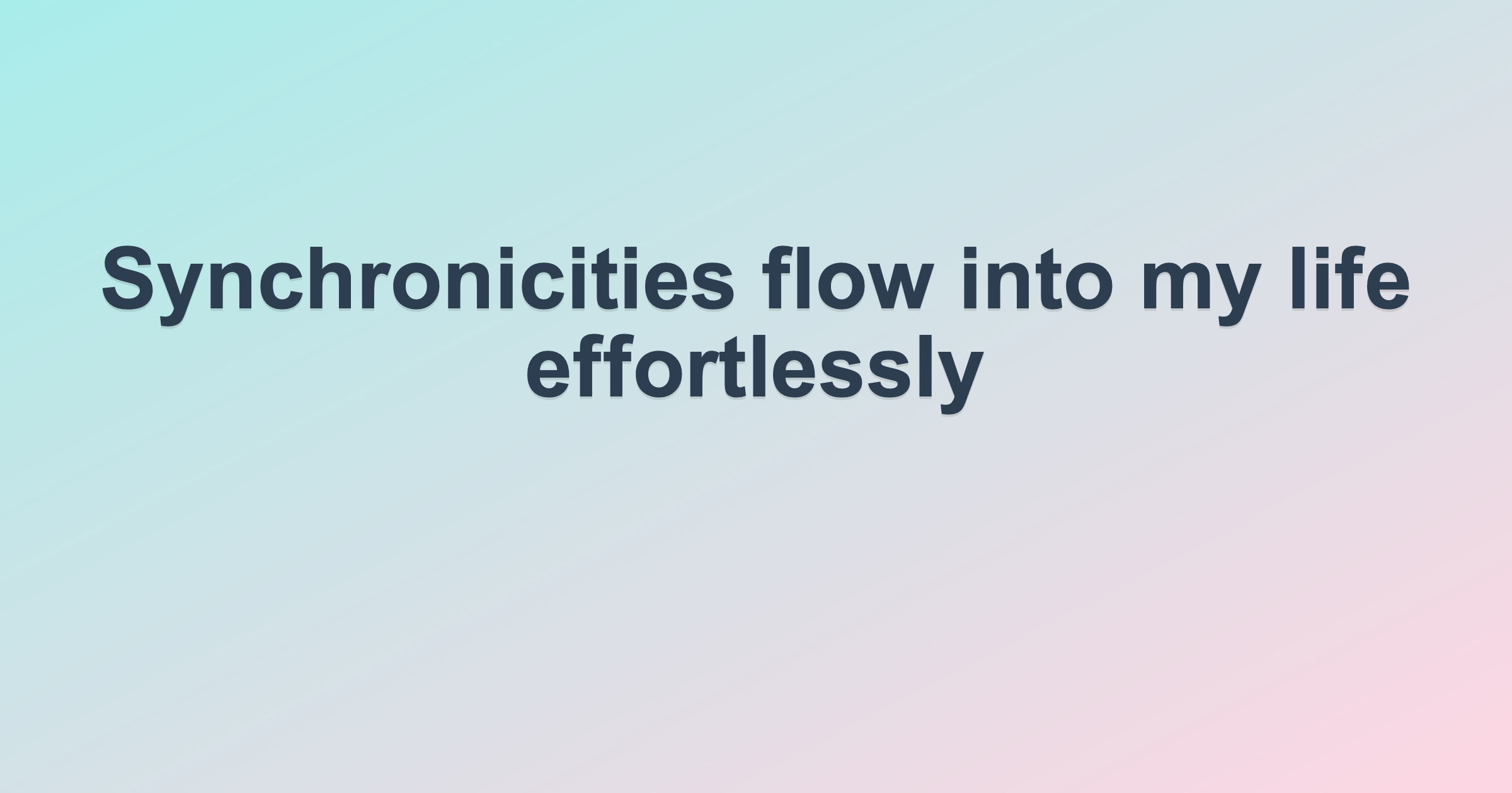 Synchronicities flow into my life effortlessly